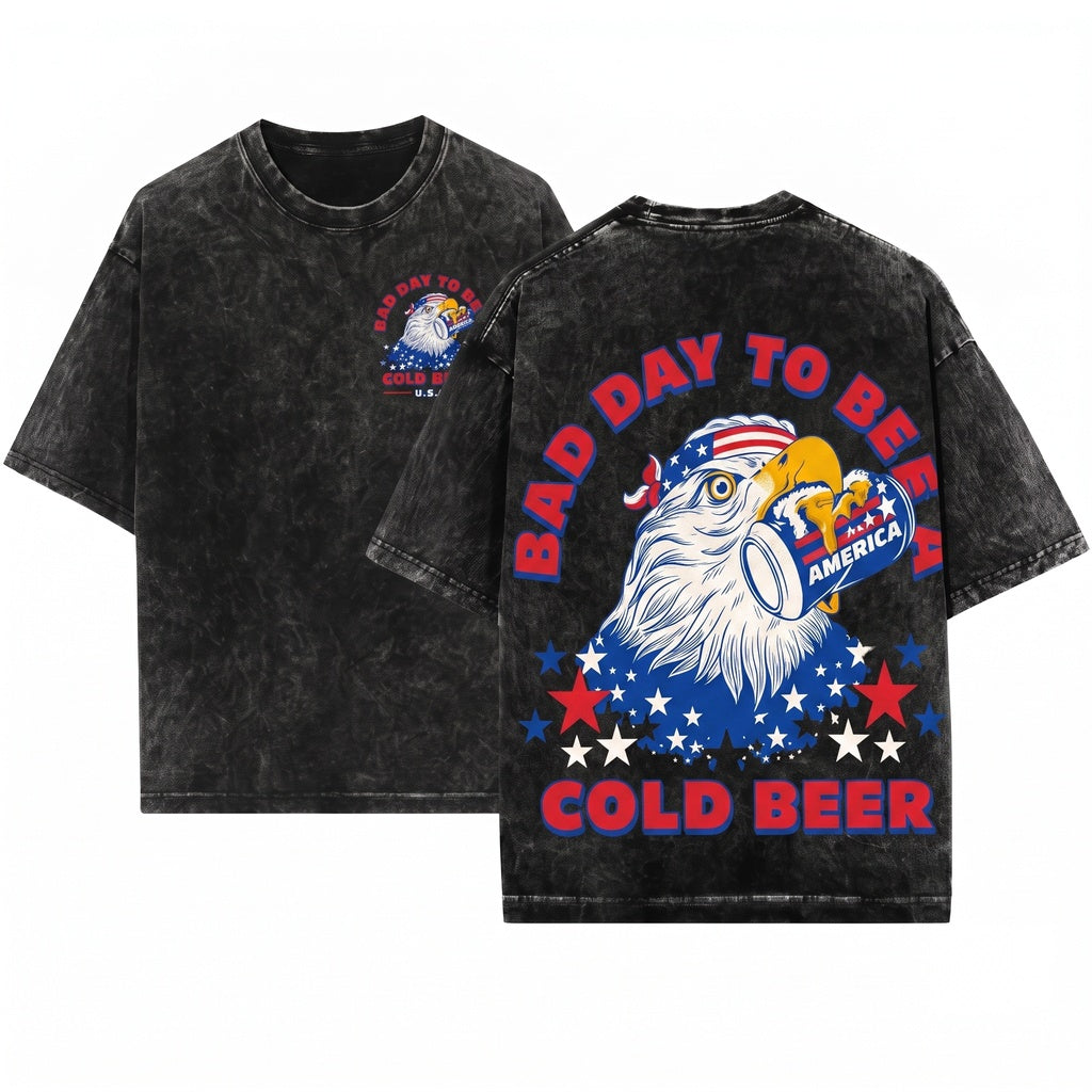 Bad Day To Be A Cold Beer Funny 4th of July Patriotic Drinking Eagle American Flag Unisex Wash T-Shirt