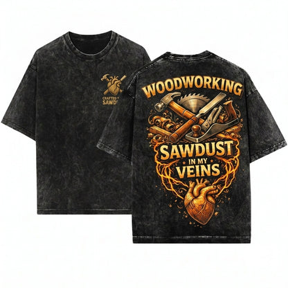 Funny Carpenter Sawdust Veins Woodworker Dad Shop Handyman Graphic Present Unisex Wash T-Shirt