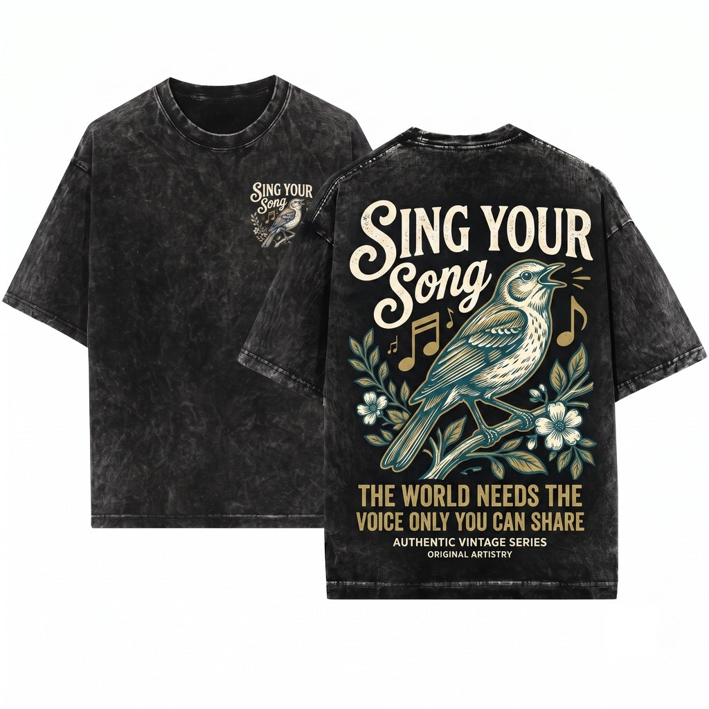 Sing Your Song Inspirational Nature Bird Floral Voice Quote Gift Unisex Wash T-Shirt