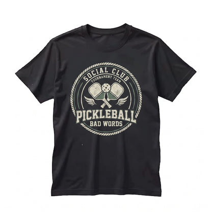 Funny Pickleball Game Day Bad Words Racquetball Player Sport Lover Graphic Unisex TShirt