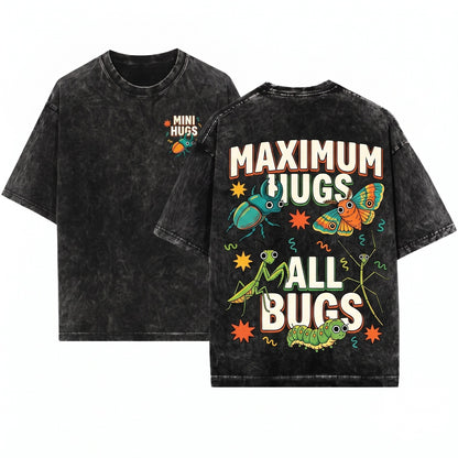 Cute Insect Bugs Need Hugs Science Teacher Entomology Nature Classroom Graphic Gift Unisex Wash T-Shirt