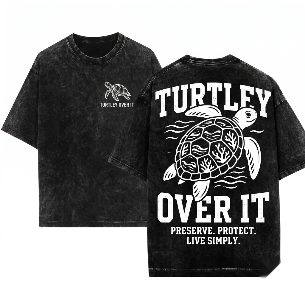 Minimal Aesthetic Funny Cute Ocean Beach Animal Turtley Over It Sea Turtle Lover Unisex Wash T-Shirt