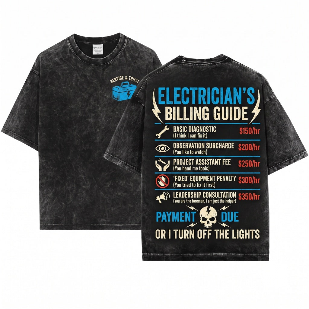 Funny Hourly Rate Job Gift For Cool Electrician Contractor Unisex Wash T-Shirt