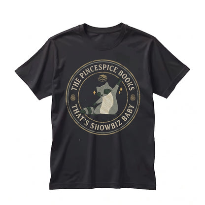Embroidered Raccoon That’s Showbiz Funny Theatre Gift 1717 Musical Lover Stage Crew Apparel Unisex TShirt