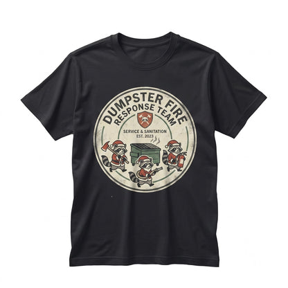 Dumpster Fire Response Team Leader Christmas Funny Holiday Humor Festive Disaster Graphic Gift Unisex TShirt