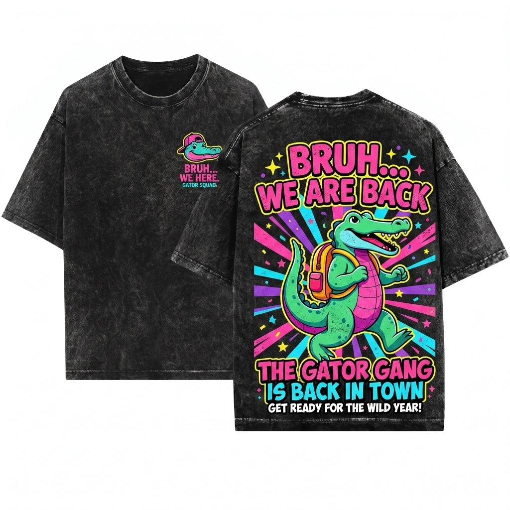 Bruh We Back Funny Alligator Student Back To School Teacher Unisex Wash T-Shirt