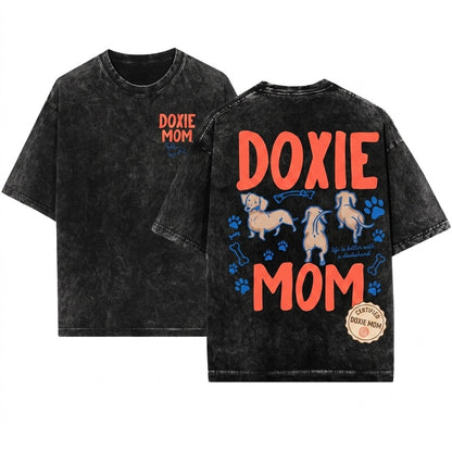 Funny Doxie Dachshund Wiener Dog Mom Owner Graphic Gift Unisex Wash T-Shirt