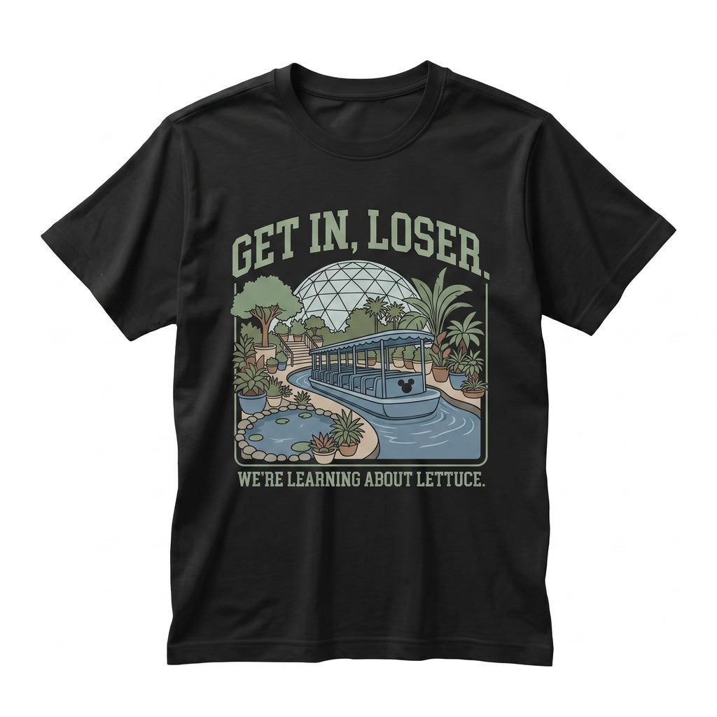 Vintage Theme Park Living With The Land Get In Loser Learning Lettuce Funny Florida Vacation Unisex TShirt