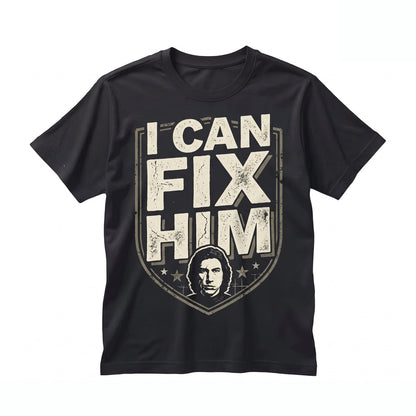 Oversized Kylo Ren I Can Fix Him Ben Solo Funny Sci-Fi Villain Graphic Fan Gift Apparel Unisex TShirt