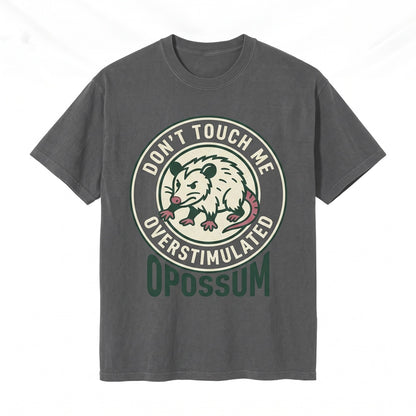 Overstimulated Feral Possum Embroidered Funny Mental Health Humor Chaotic Animal Gift Unisex TShirt