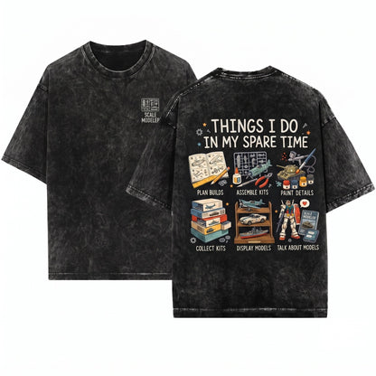 Scale Model Builder Retro Hobbyist Gift Hobby Things I Do In My Spare Time Model Kit Enthusiast Unisex Wash T-Shirt