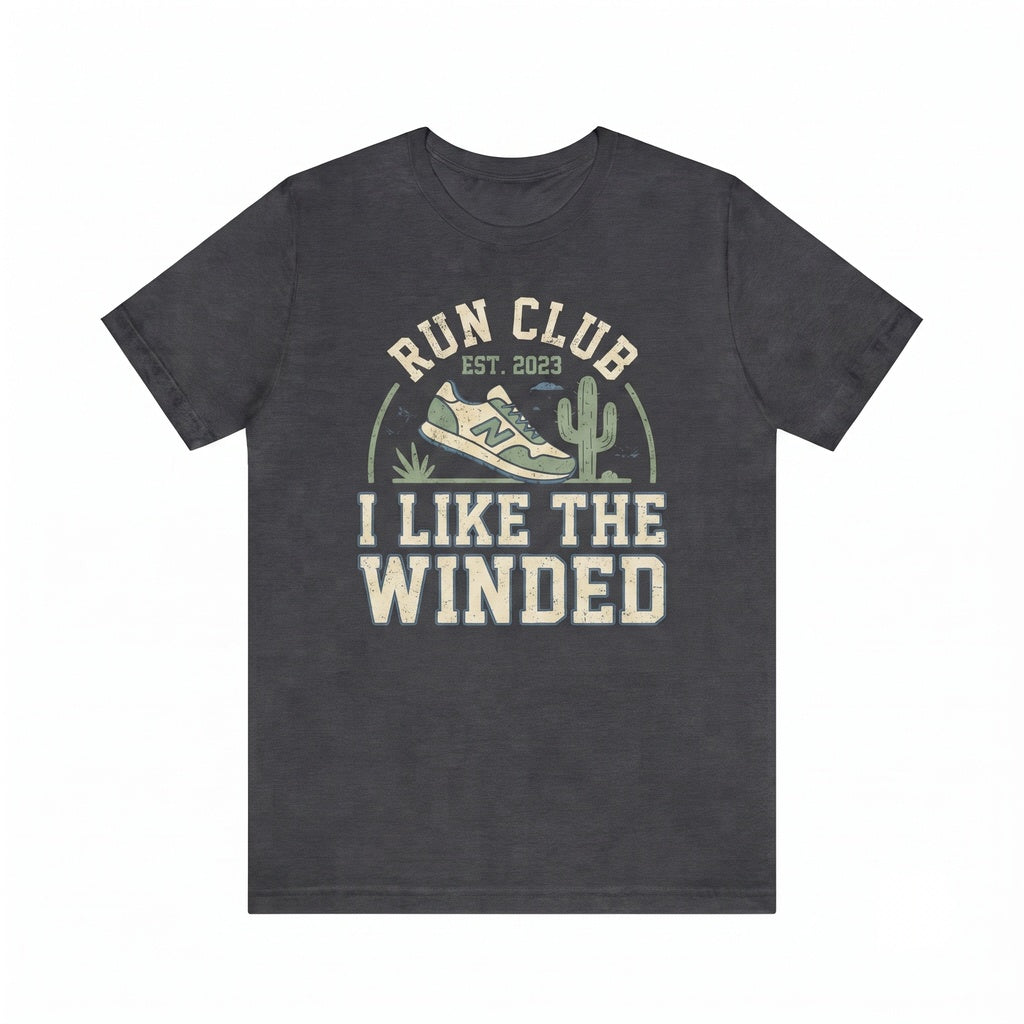 Funny Running Workout Graphic Top I Run Like The Winded Novelty Exercise Apparel Unisex TShirt
