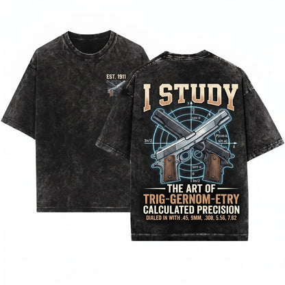 I Study Triggernometry Funny Gun Education Firearms Shooting Range Tactical Enthusiast Gift Unisex Wash T-Shirt