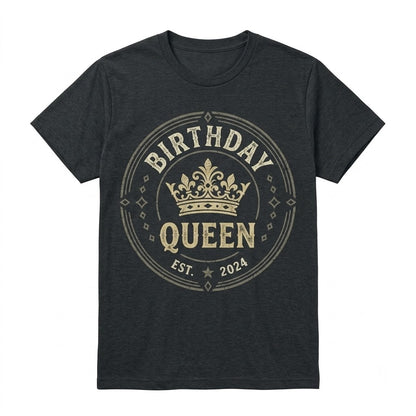 Birthday Queen Comfy Cotton Party Squad Graphic Apparel for Women Unisex TShirt