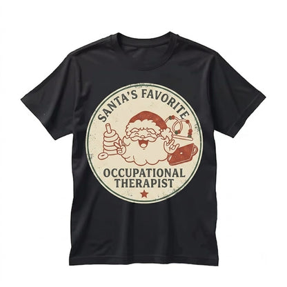 Santas Favorite Occupational Therapist OT Retro Christmas Inclusion Festive Graphic Unisex TShirt