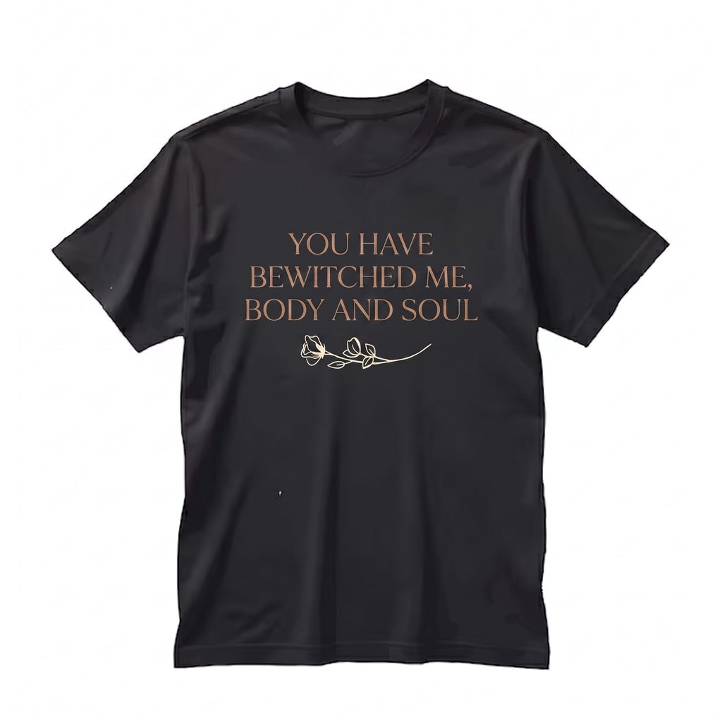 You Have BewitchedPride and Prejudice Floral Embroidered Bewitched Mr Darcy Bookish 1800s Vintage Literature Gift Top Unisex