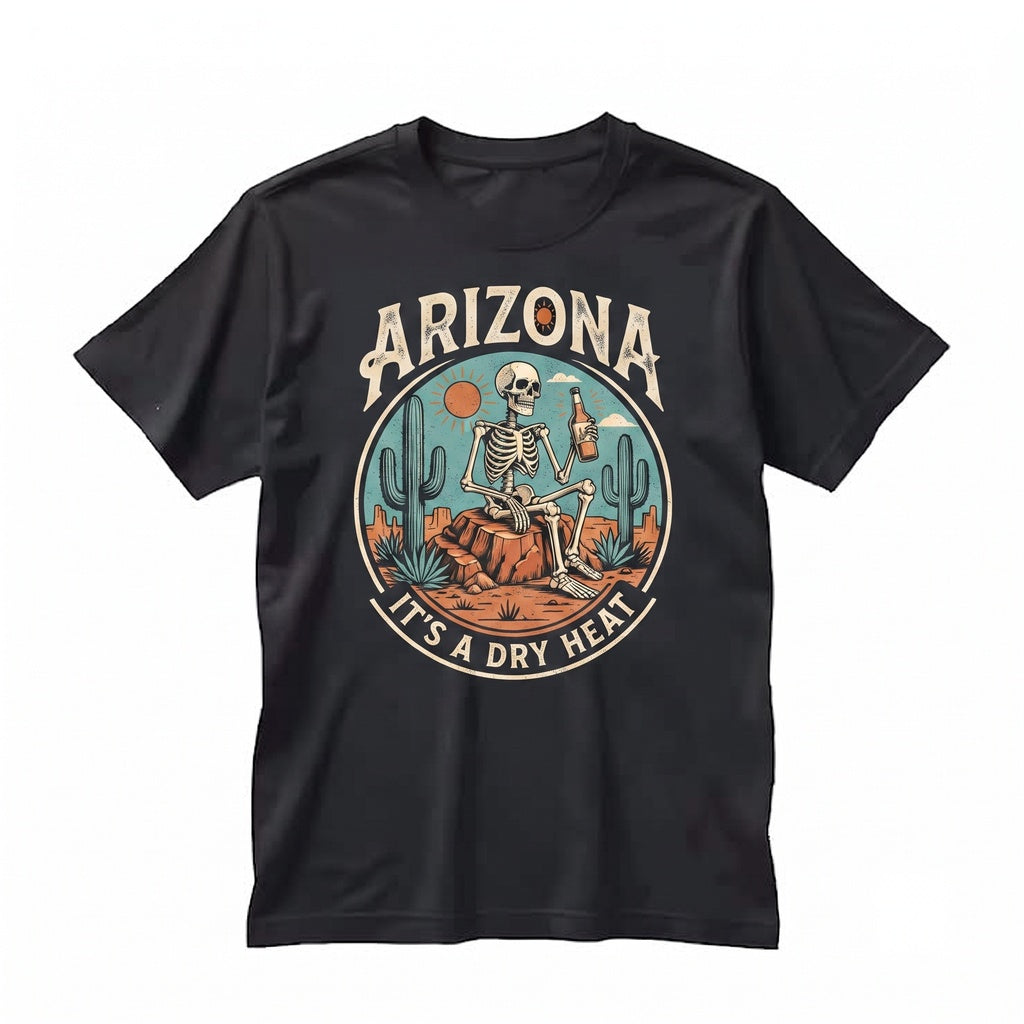 Arizona Desert Dry Heat Skeleton Cactus Vintage Western Apparel Gift Unisex TShirt