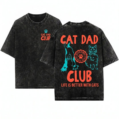 Funny Cat Dad Pet Parent Lover Club Gift Unisex Wash T-Shirt
