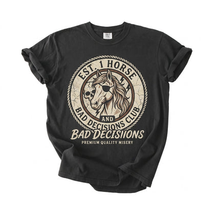 It Started With One Horse And Bad Decisions Funny Equestrian Riding Humor Western Farm Graphic Cotton Apparel Gift Unisex TShirt