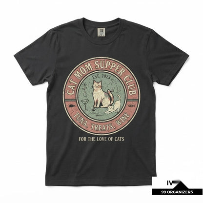 Cat Mom Supper Club Apparel, Funny Wine Lover Graphic Top, Cute Feline Owner Casual Unisex TShirt