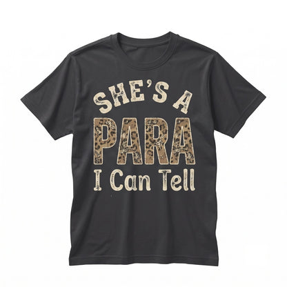 Shes A Paraprofessional I Can Tell Western Girly Teacher Aide Gift Funny Educator Apparel Unisex TShirt