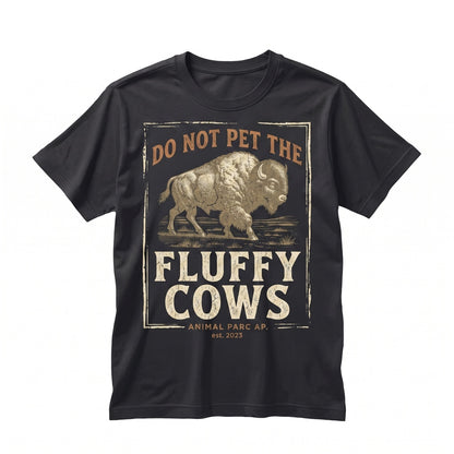 Vintage Bison Cowboy Graphic Funny Do Not Pet The Fluffy Cows Farmer Owner Gift Unisex TShirt