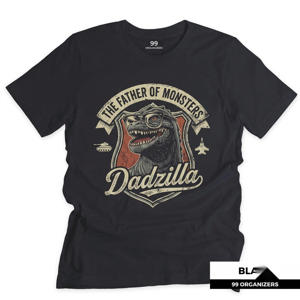 Dadzilla Father of Monsters Funny Novelty Humor Papa Kaiju Graphic Apparel Unisex TShirt