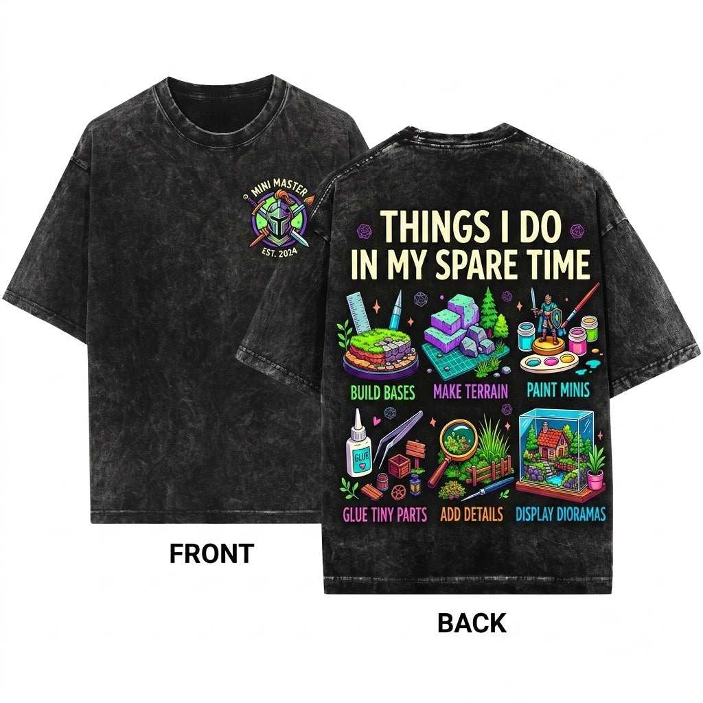 Miniature Hobby Spare Time Diorama Builder Tabletop Gamer Painter Unique Craft Unisex Wash T-Shirt