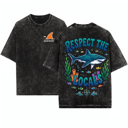 Vintage Respect The Locals Shark Ocean Predator Wildlife Coastal Retro Beach Graphic Top Gift Unisex Wash T-Shirt