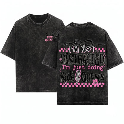 Im Not Distracted Doing Side Quests Funny Sassy Quote Coquette Distressed Grunge Checkered Womens Sarcasm Unisex Wash T-Shirt