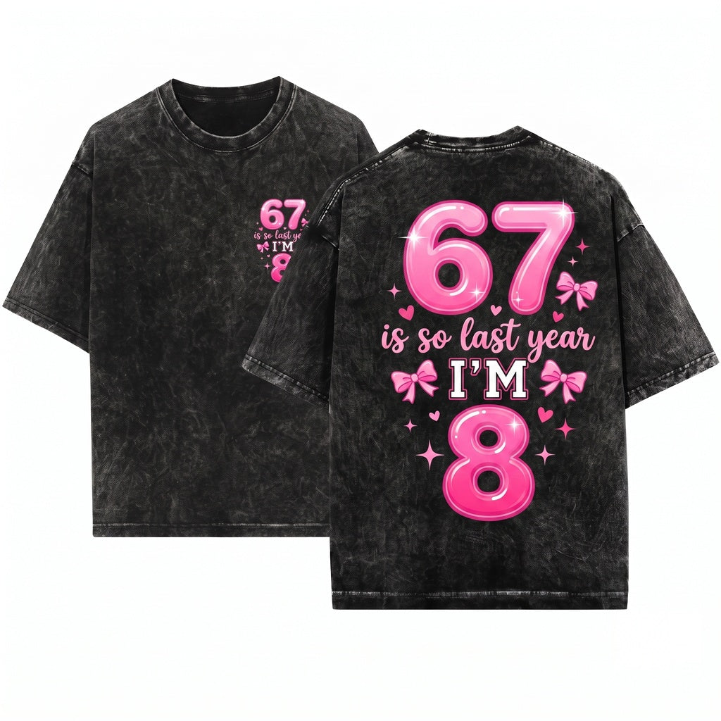 67 Six Seven Bow Pink Coquette 8th Birthday Girl Party Outfit Funny Gift Unisex Wash T-Shirt