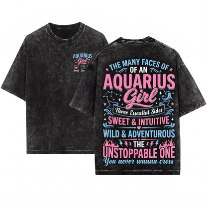 Aquarius Girl Funny Zodiac Astrology Horoscope Three Sides Star Sign Gift Unisex Wash T-Shirt