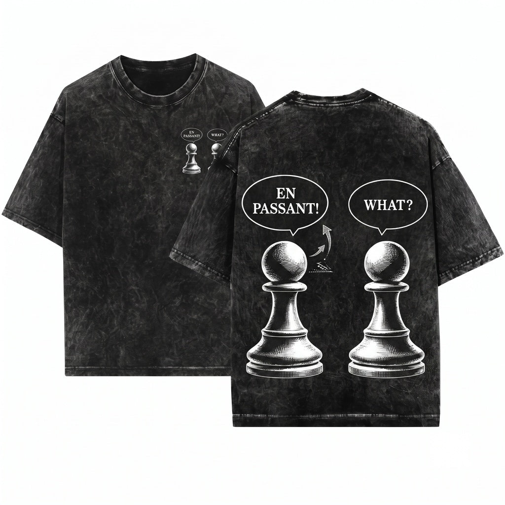 Funny En Passant Pawn Chess Checkmate Strategy Board Game Graphic Gamer Gift Apparel Lovers Unisex Wash T-Shirt