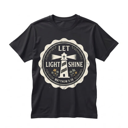 Let Your Light Shine Retro Bible Verse Religious Christian Faith Based Motivational Graphic Apparel Unisex TShirt