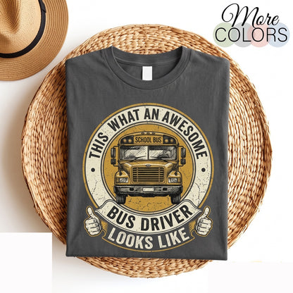 Awesome School Bus Driver Appreciation Graphic Top, Funny Student Transportation Worker Safety Gift Unisex TShirt