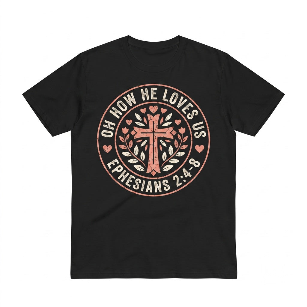 Oh how He Loves Us Boho Valentine Jesus Religious Christian Sweatshirt Unisex TShirt