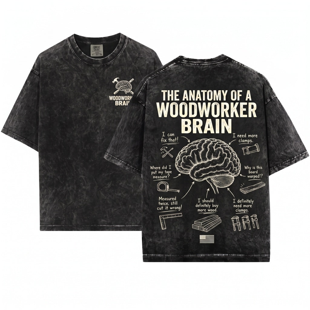 Woodworker Brain Funny Carpenter Workshop Gift Men Unisex Wash T-Shirt