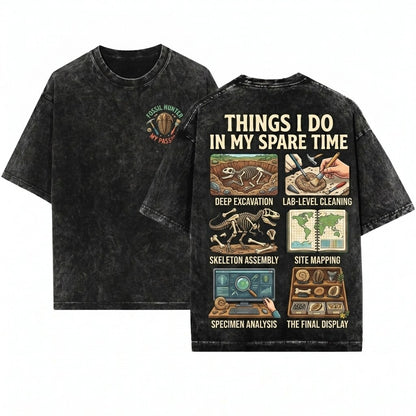 Paleontology Fossil Hunter Archaeology Dino Lover Spare Time Gift Unisex Wash T-Shirt