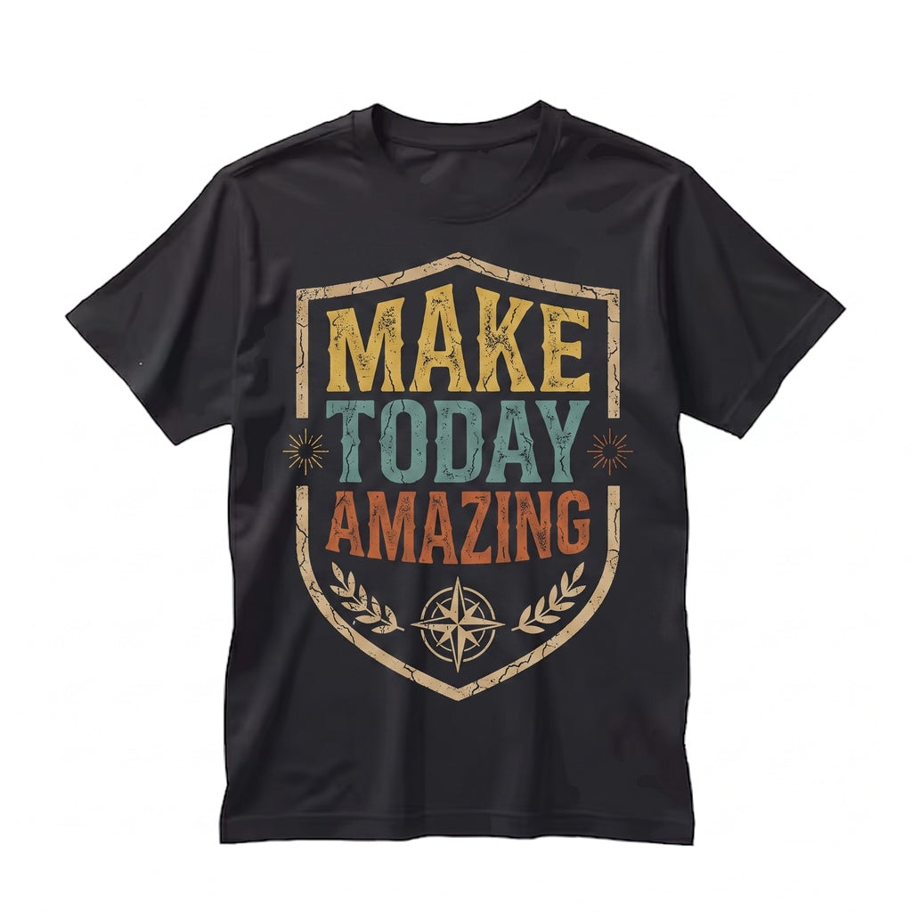 Make Today Amazing Positive Graphic Inspirational Colorful Motivational Happy Vibes Unisex TShirt