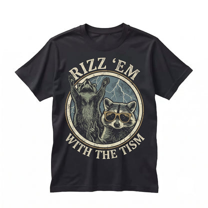 Funny Rizz Em With The Tism Raccoon Humorous Vintage Graphic Novelty Unisex TShirt
