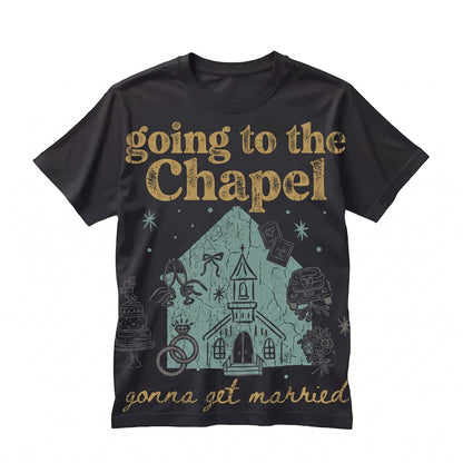 Custom Bride Going to the Chapel Bachelorette Wedding Party Unisex TShirt