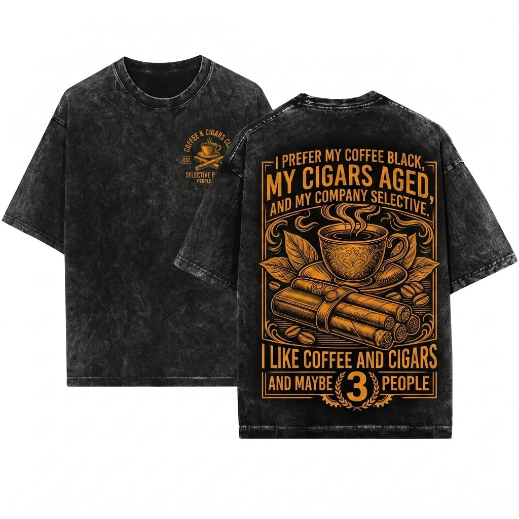 Funny Coffee And Cigars Maybe 3 People Dad Birthday Christmas Gift Unisex Wash T-Shirt