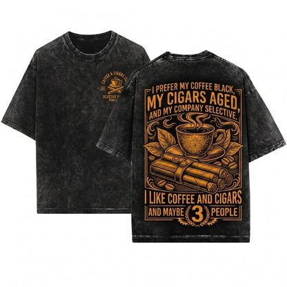 Funny Coffee And Cigars Maybe 3 People Dad Birthday Christmas Gift Unisex Wash T-Shirt
