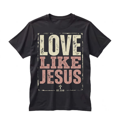 Love Like Jesus Front and Back Pastel Christian Religious Faith Gospel Crewneck Pullover Sweater Unisex TShirt