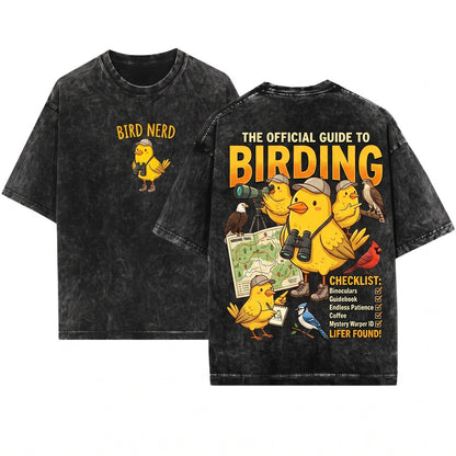 Funny Bird Watcher Nerd Gift Nature Backyard Graphic Unisex Wash T-Shirt