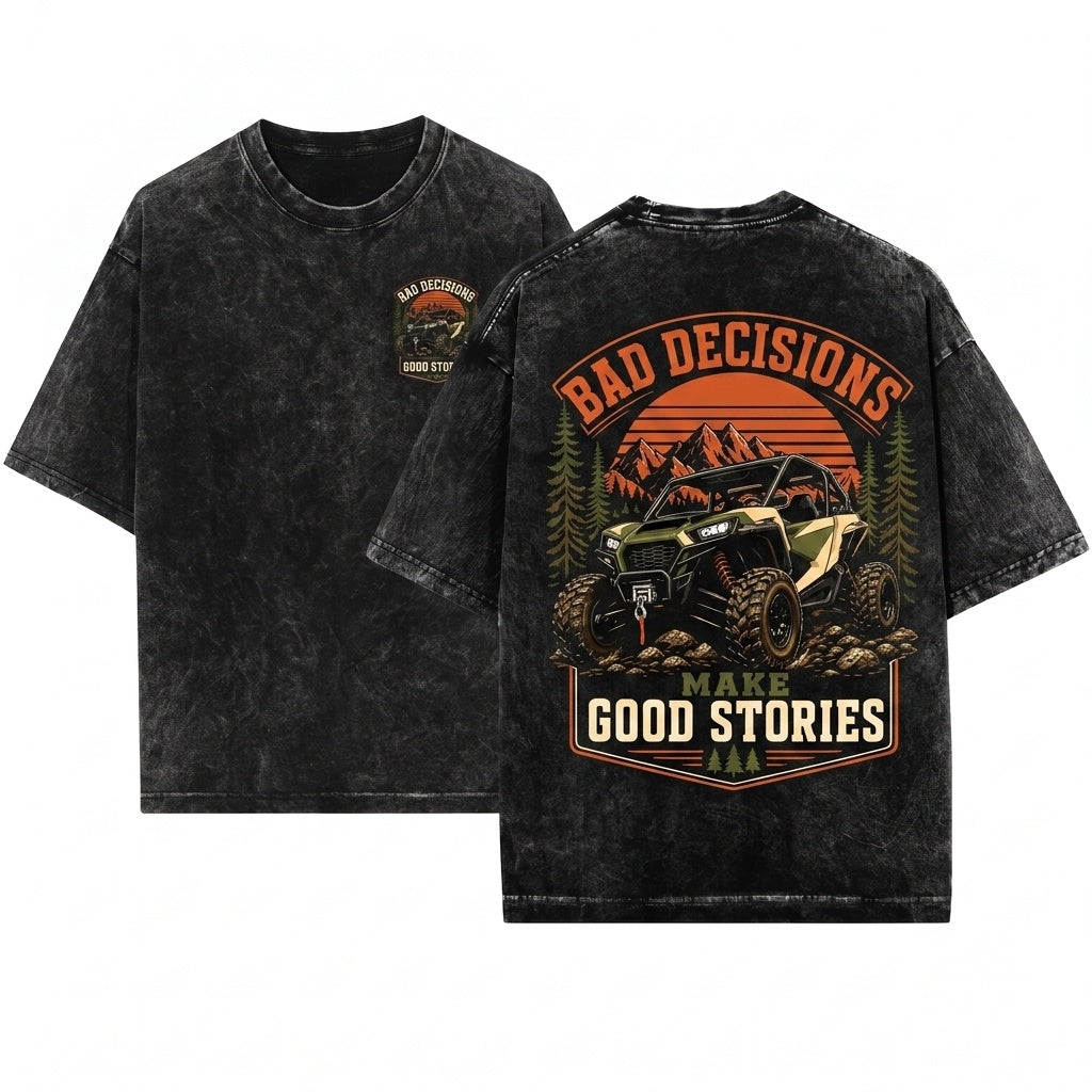 Bad Decisions Good Stories Funny ATV Quad UTV Off Road Rider Gift Unisex Wash T-Shirt