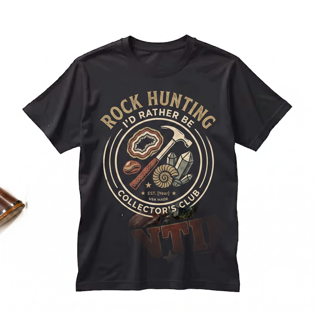 Id Rather Be Rock Hunting Geologist Gift, Rockhound Mineral Collector Geology Lover Apparel Unisex TShirt