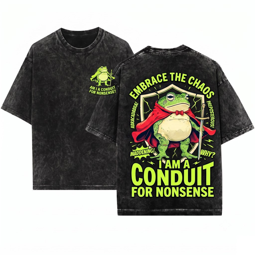 I Am a Conduit For Nonsense Funny Weirdcore Graphic Meme Saying Sarcastic Humor Unisex Wash T-Shirt
