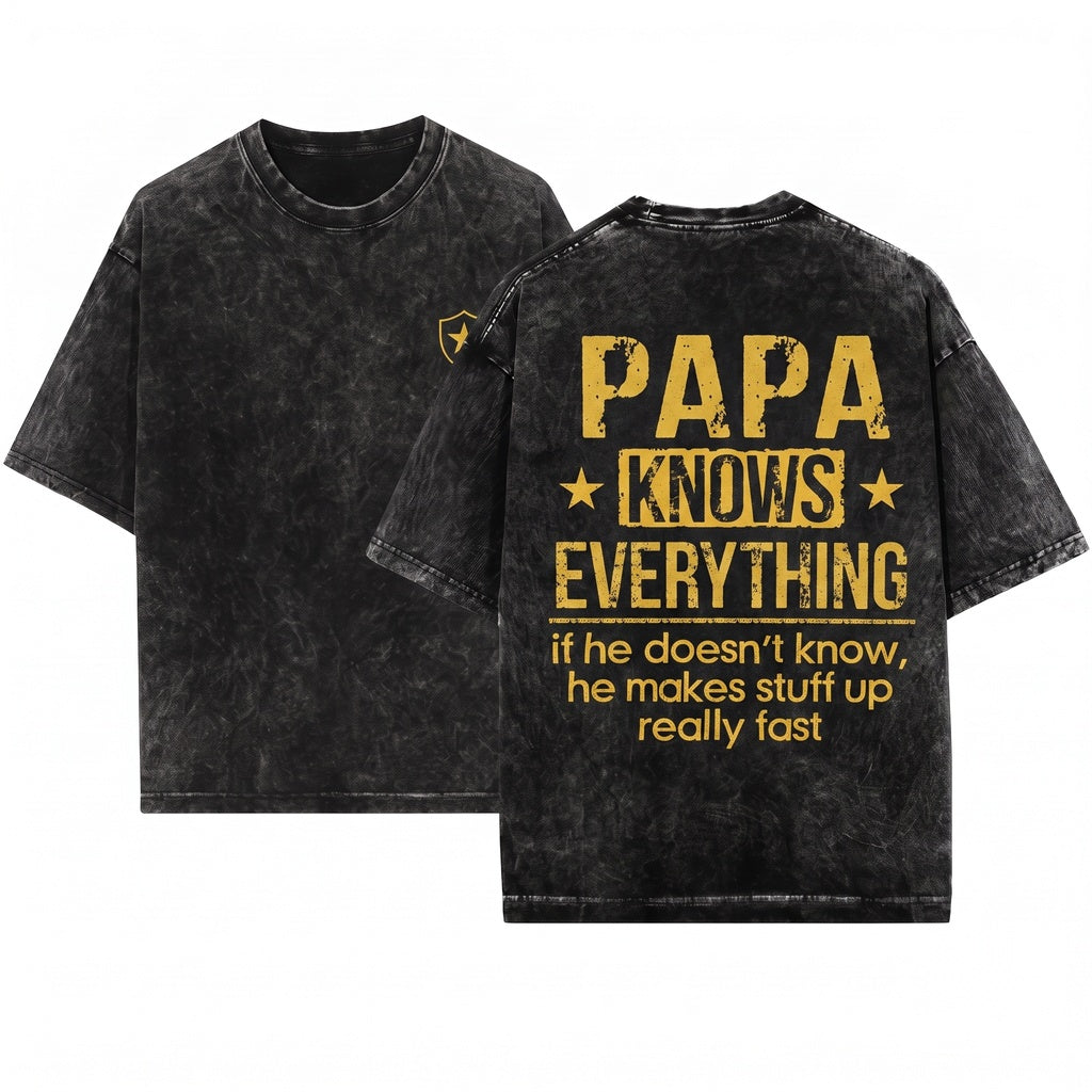 Funny Papa Knows Everything Fathers Day Grandpa Gifts For Men Unisex Wash T-Shirt