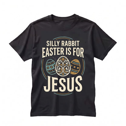 Silly Bunny Christian Faith Holiday Graphic Present - Unisex TShirt